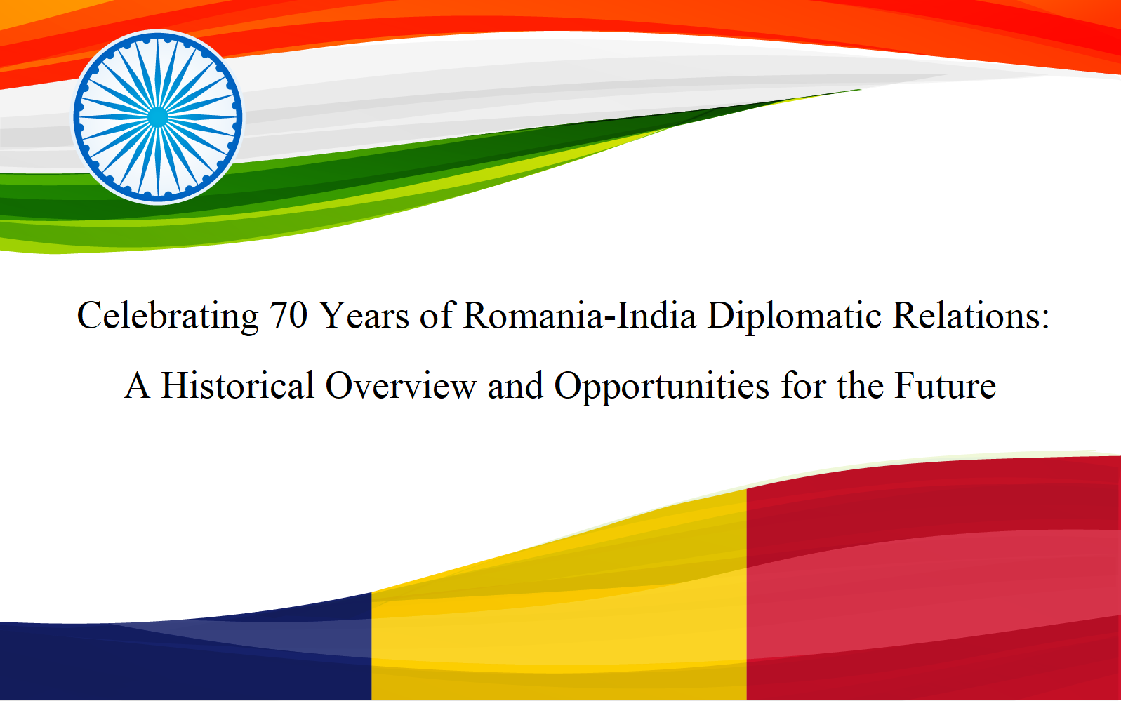 Conference: 70 Years of Romania-India Diplomatic Relations